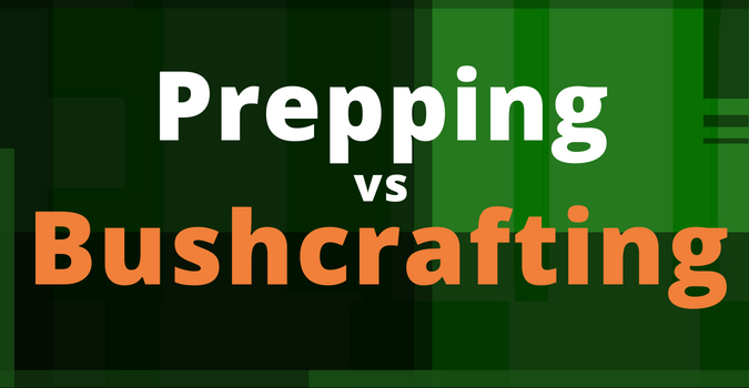 Prepping vs Bushcrafting