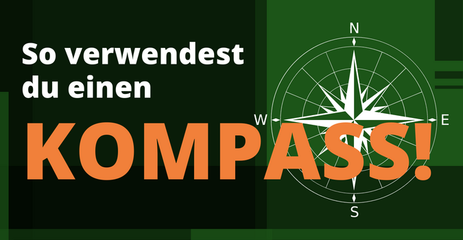So verwendest du einen Kompass