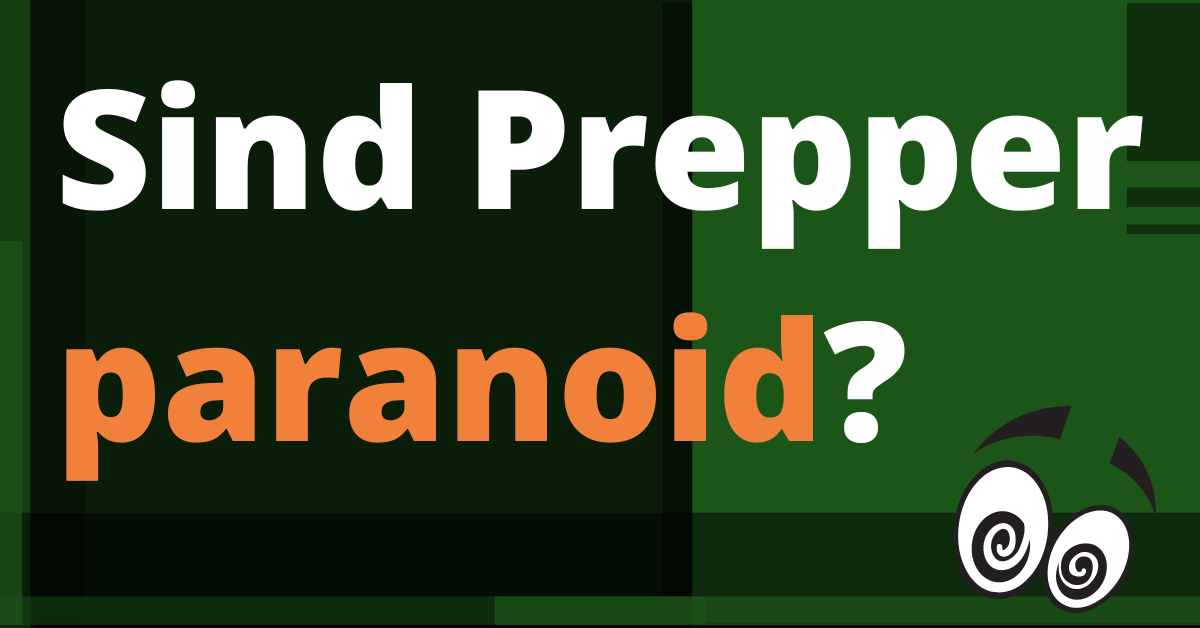 Sind Prepper paranoid